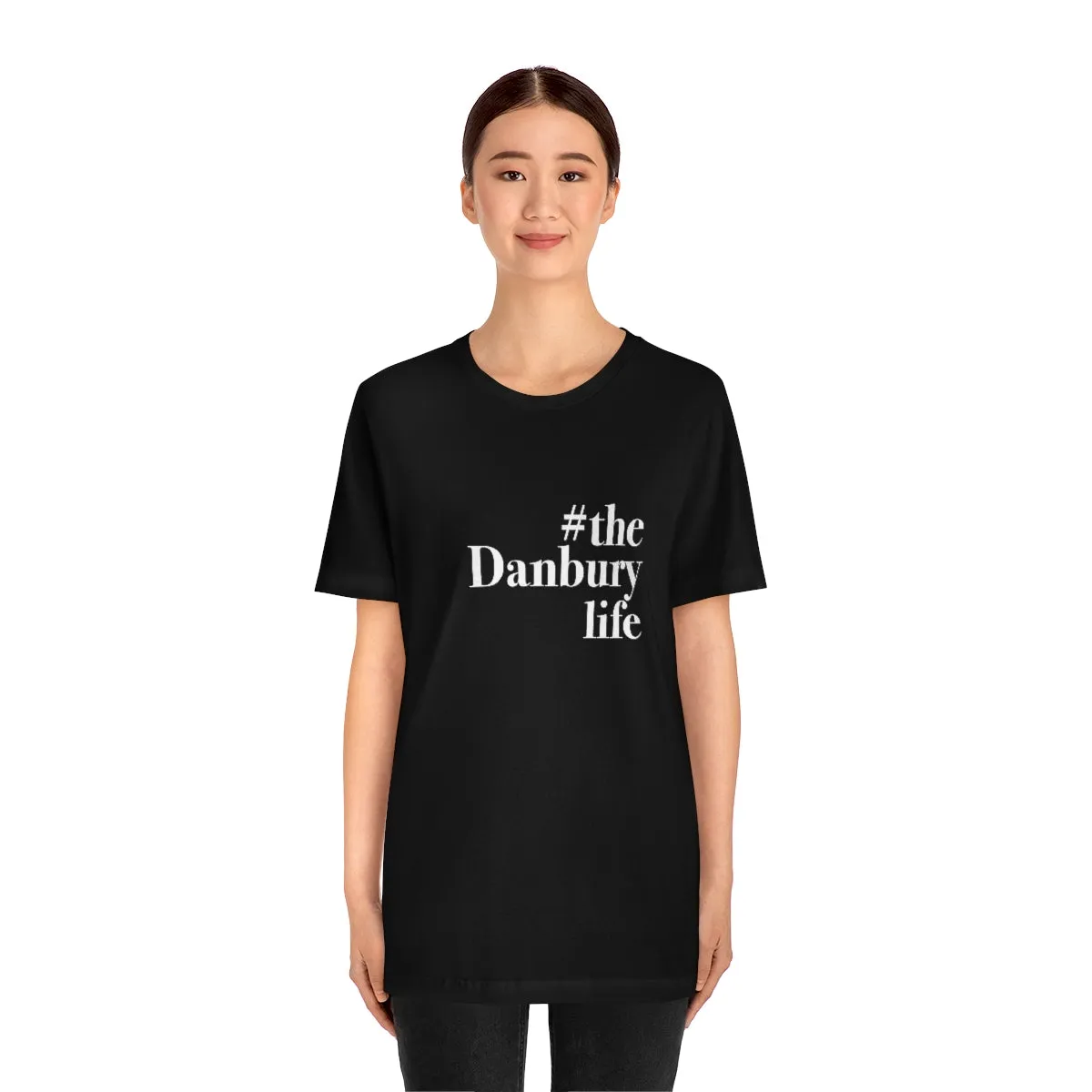 #thedanburylife Unisex Jersey Short Sleeve Tee